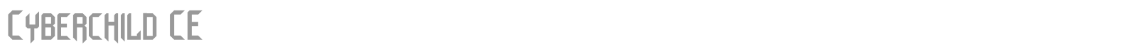 Cyberchild CE font preview